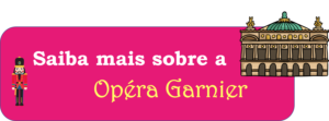 Saiba tudo sobre a Ópera Garnier no Roteiro de Paris em 2 dias com todos os detalhes